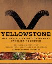 Yellowstone: Das offizielle Dutton-Ranch...