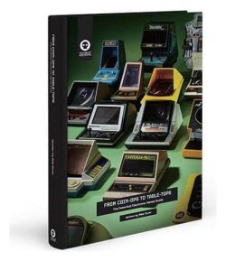 Numskull Buch From Coin-Ops to Table-Tops: The Essential Electronic Games Signierte Ausgabe *English Ver.*