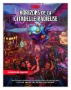 Dungeons & Dragons RPG Horizons de la Citadelle...