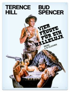 Bud Spencer & Terence Hill Blechschild Vier Fäuste für ein Halleluja 30 x 40 cm