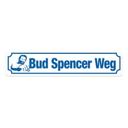 Bud Spencer Blechschild Bud Spencer Weg 46 x 10 cm